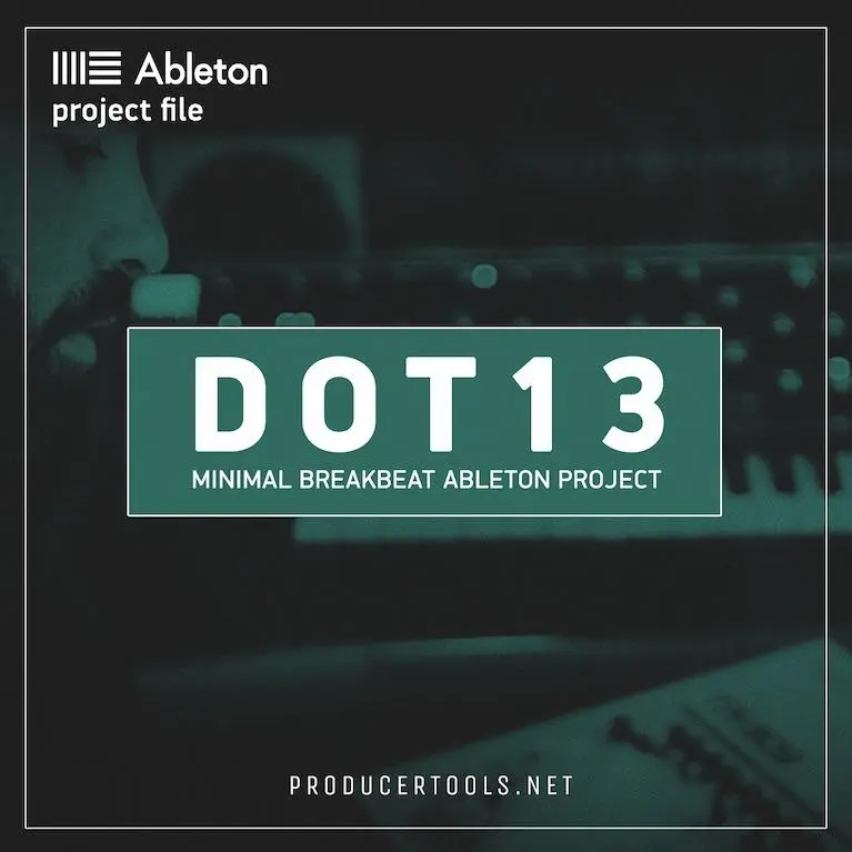 DOT13 - Minimal Breakbeat Ableton Project