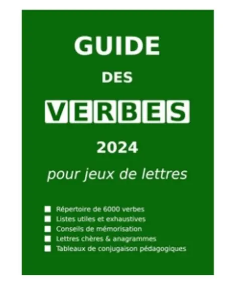 Guide des verbes 2024 pour jeux de lettres - Christian Martin