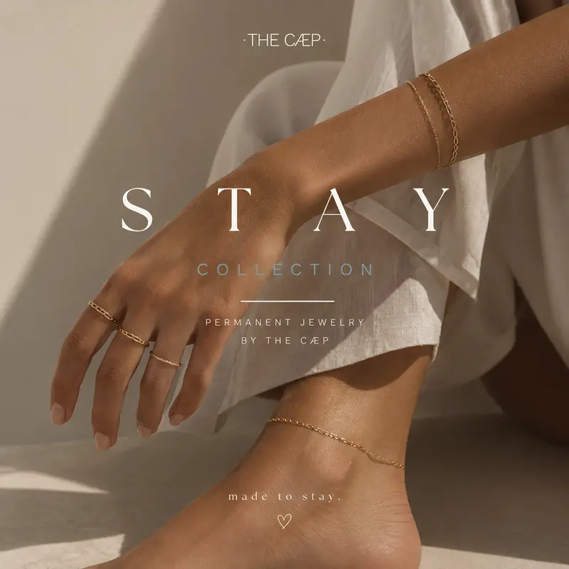 THE CÆP STAY | Permanent Jewelry Appointment